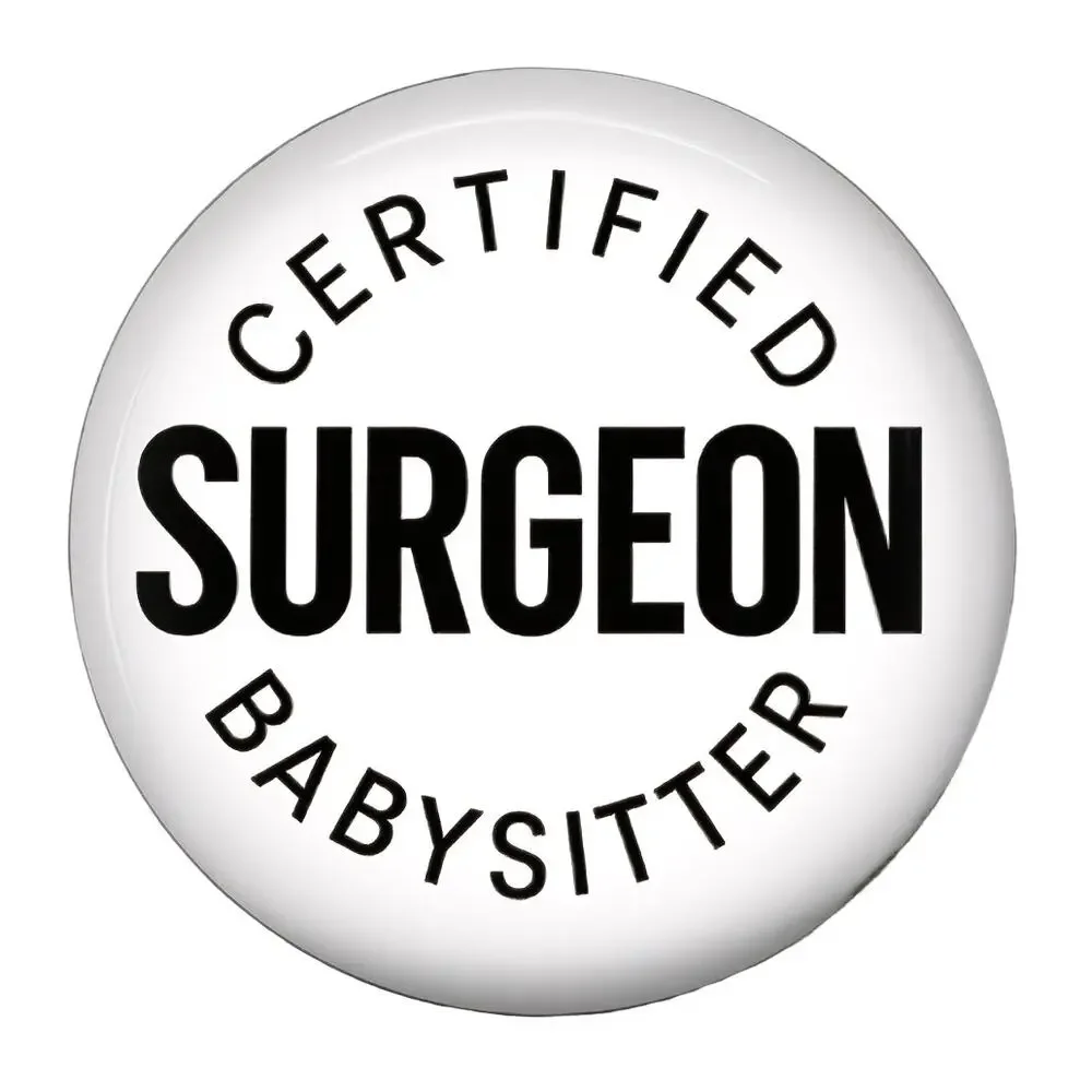 OR Nurse Badge Reel Certified Surgeon Babysitter Operating Room Healthcare Gift